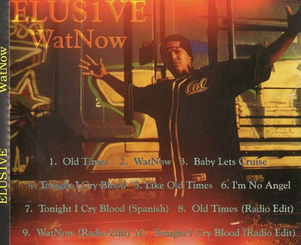 Elusive - WatNow Chicano Rap